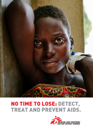  	No time to lose: Detect, treat and prevent AIDS