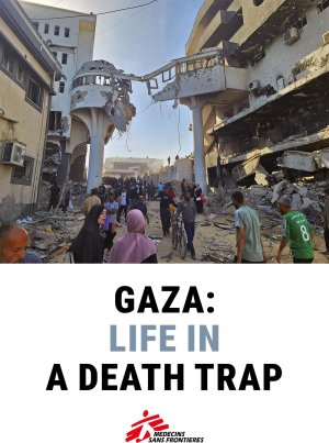 Gaza: Life in a death trap